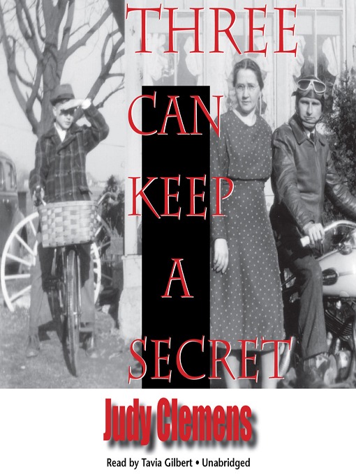 Title details for Three Can Keep a Secret by Judy Clemens - Available